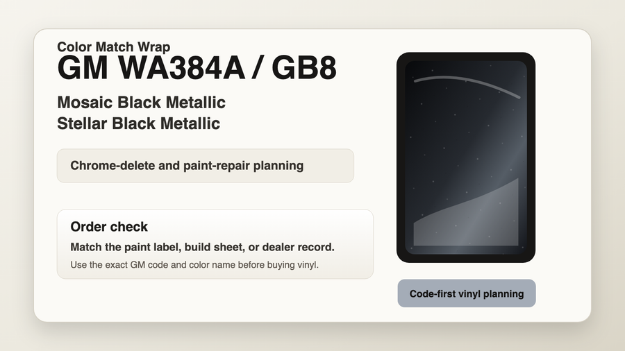 GM WA384A / GB8 Mosaic Black Metallic and Stellar Black Metallic Color Match Wrap code check for paint repair