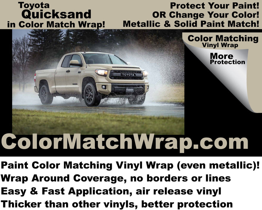 Toyota Quicksand 4V6: Order Quicksand in A Car Wrap! Color Match Wrap paint-code vinyl project
